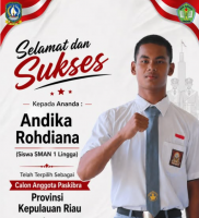 Selamat dan Sukses Kepada Ananda Andika Rohdiana Siswa SMA Negeri1 Lingga, Terpilih Sebagai Calon Anggota Paskibra Provinsi Kepulauan Riau